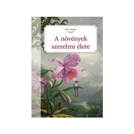 A növények szerelmi élete