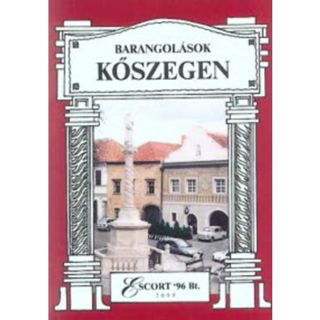 Barangolások Kőszegen