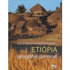 Ami a bulvárhírekből kimaradt... Etiópia