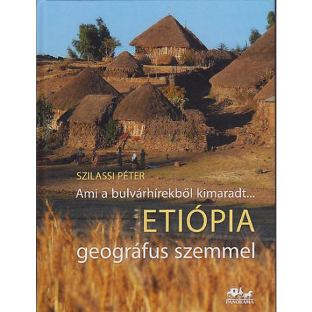 Ami a bulvárhírekből kimaradt... Etiópia
