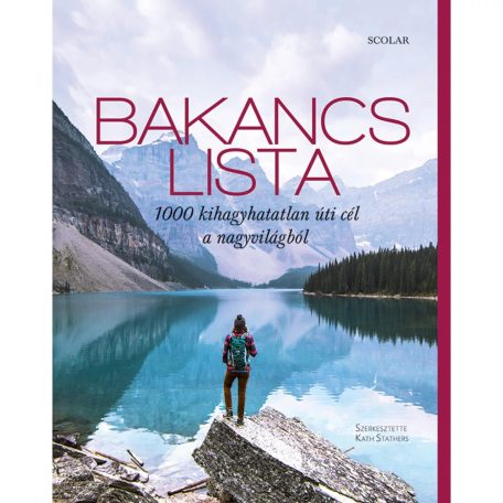 Bakancslista - 1000 kihagyhatatlan úti c