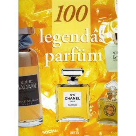 100 legendás parfüm(A)