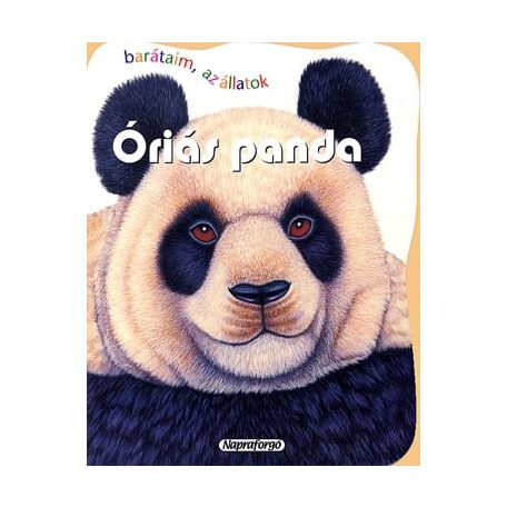 Barátaim, az állatok-óriás panda