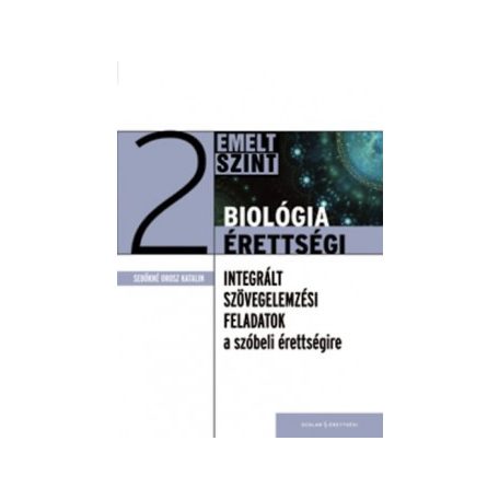Biológia érettségi 2. Emelt szint integr