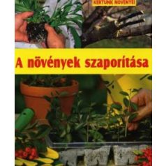 A növények szaporítása (Cser Kiadó)