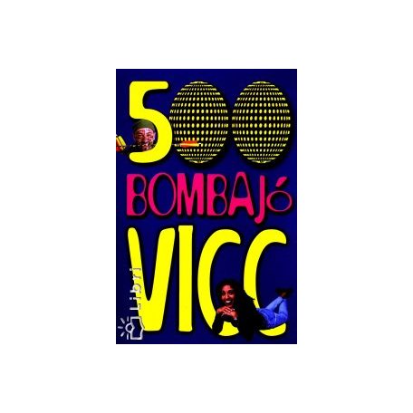 500 bombajó vicc