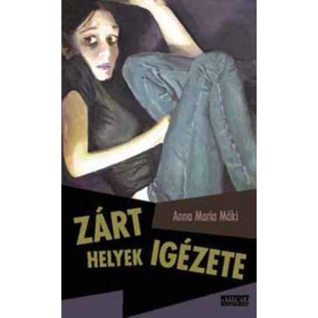 Zárt helyek igézete