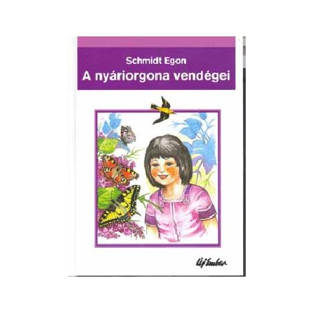 A nyáriorgona vendégei(A)