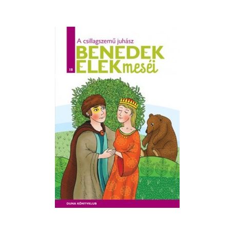 A csillagszemű juhász - Benedek Elek 18.