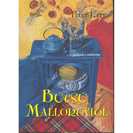 Búcsú Mallorcától - A paellától a (A)