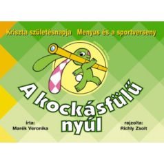 A kockásfülű nyúl 3.-Kriszta születésnap