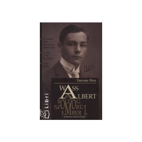 Wass Albert a boldog szomorú ember I.