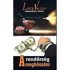 A rendőrség megköszöni