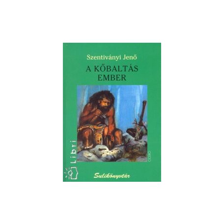 A kőbaltás ember