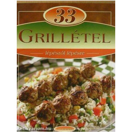 33 grillétel - lépésről lépésre
