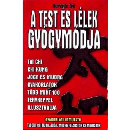 A test és lélek gyógymódja