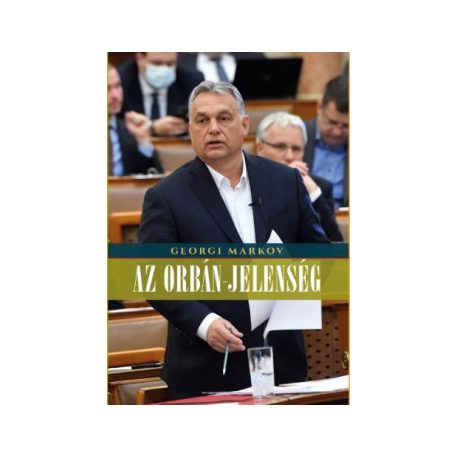 Az Orbán - jelenség