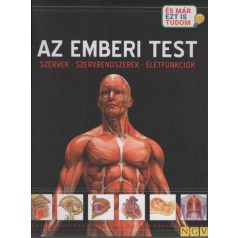 Az emberi test - Tudd meg, miért és (A)