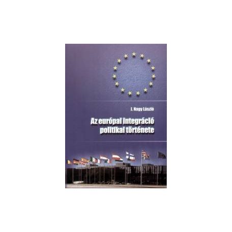 Az európai integárció politikai t (A)
