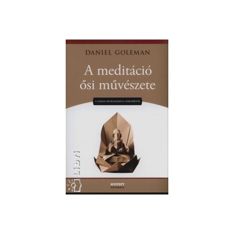 A meditáció ősi művészete