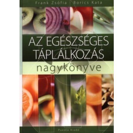 Az egészséges táplálkozás nagykönyve