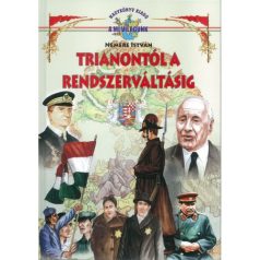 A mi világunk - Trianontól a rendszervál