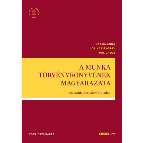 A munka törvénykönyvének magyarázata
