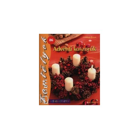 Adventi koszorúk - színes ötletek