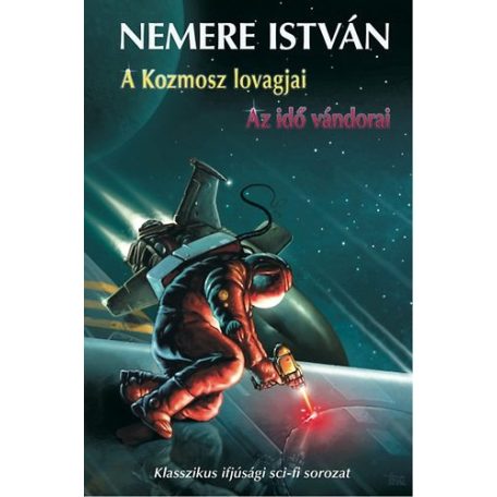 A kozmosz lovagjai - Az idő vándorai(A)