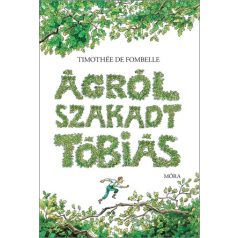 Ágról szakadt Tóbiás (FIX) (A)