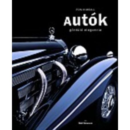 Autók - gördülő elegancia(A)