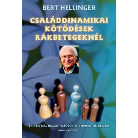 Családdinamikai kötődések rákbetegeknél