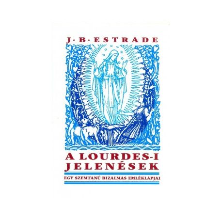 A Lourdes-i jelenések