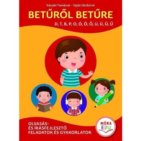 Betűről betűre (piros D,T,B,P,O,Ó,Ö,Ő,U