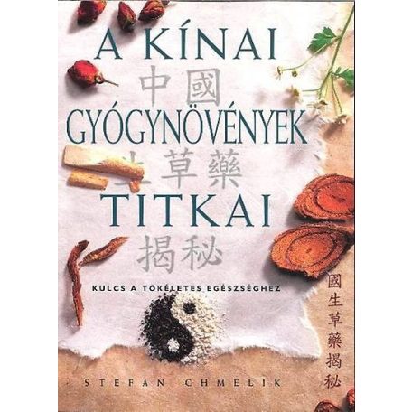 A kínai gyógynövények titkai(A)