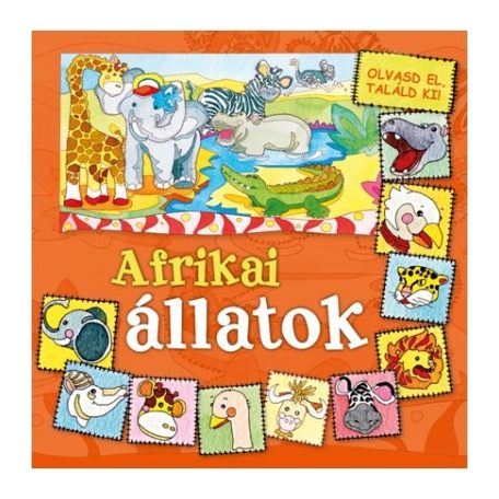 Afrikai állatok.Olvasd el, találd kiFIX)