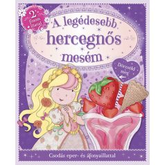 A legédesebb hercegnős meséim