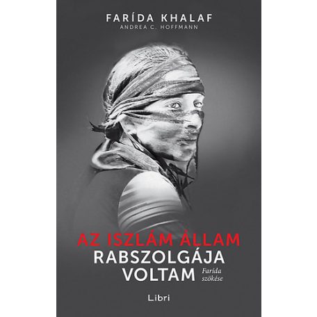 Az Iszlám Állam rabszolgája voltam