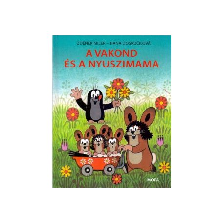 A vakond és a nyuszimama