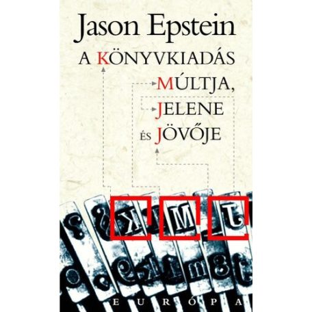 A könyvkiadás múltja, jelene, és j(A)