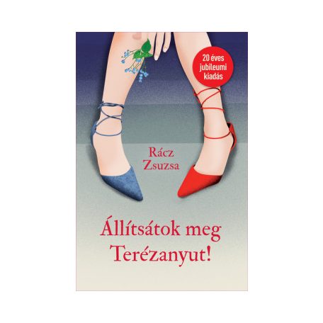 Állítsátok meg Terézanyut (F)