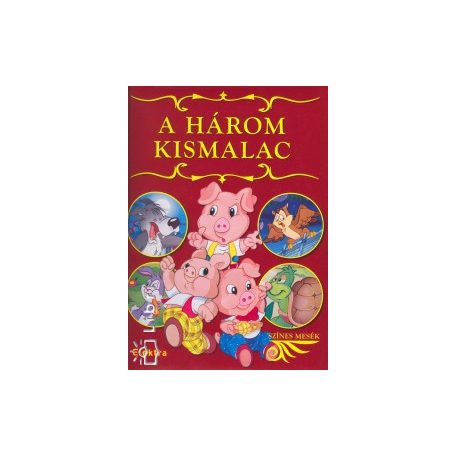 A három kismalac (A) - Örök mesék